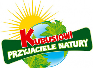 Kubusiowi Przyjaciele Natury